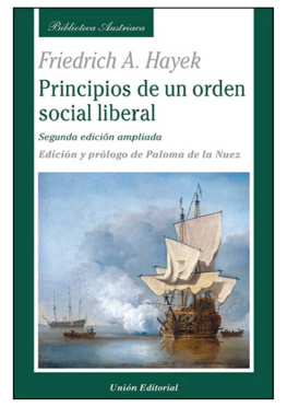Friedrich A. Hayek - Principios de un Orden Social Liberal