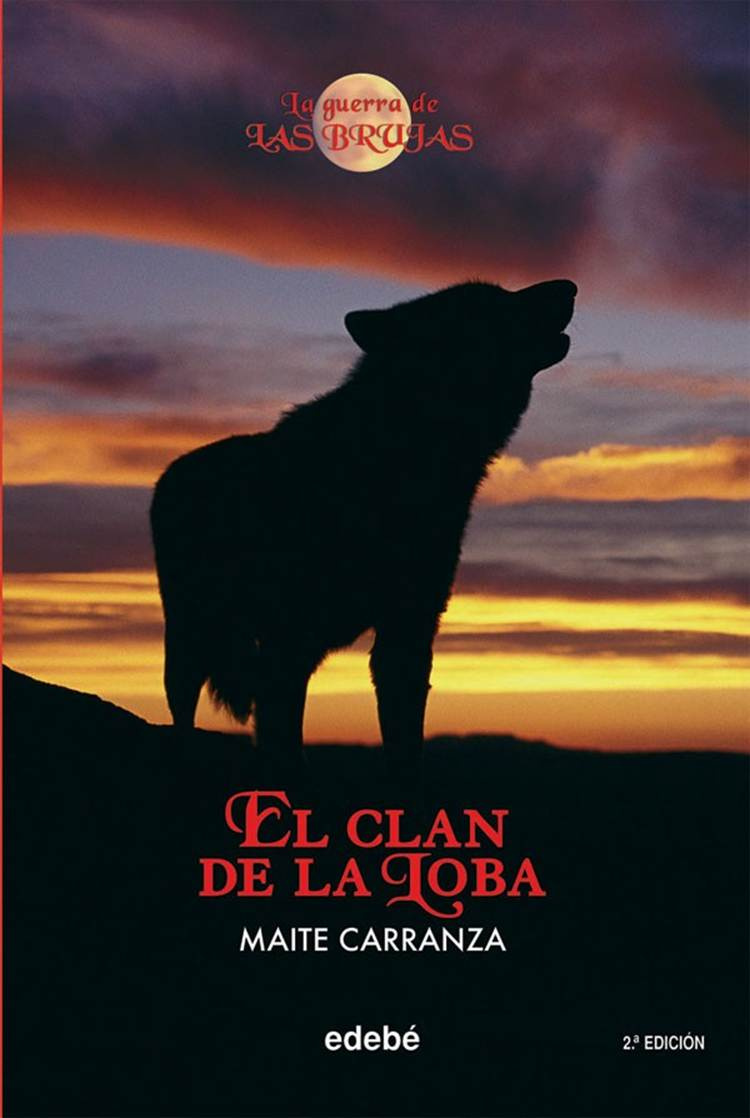 Maite Carranza El Clan De La Loba Trilogía de la Guerra de las Brujas - photo 1