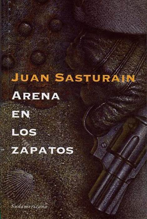 Juan Sasturain Arena en los zapatos 1989 Juan Sasturain Hace veinte años - photo 1