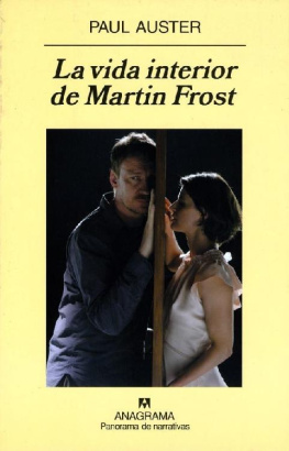 Paul Auster - La vida interior de Martin Fros