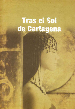 Ana Ballabriga Tras el Sol de Cartagena (Spanish Edition)