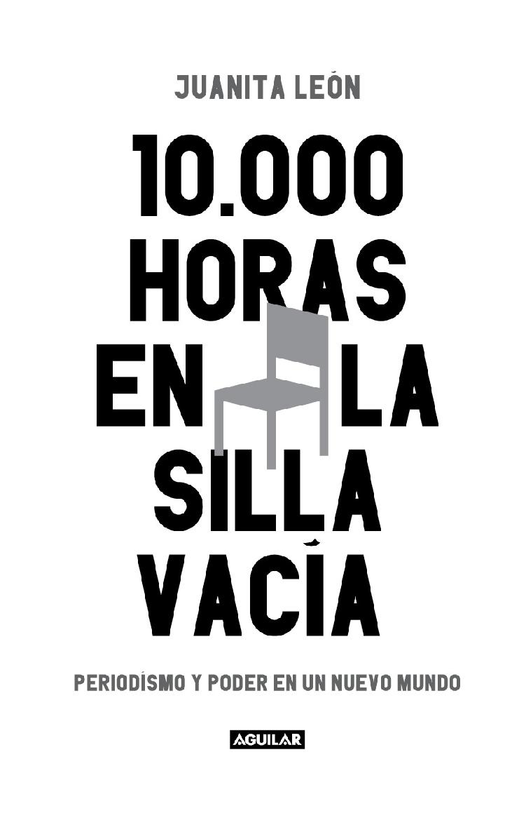 10000 horas en La Silla Vacía Spanish Edition - image 1