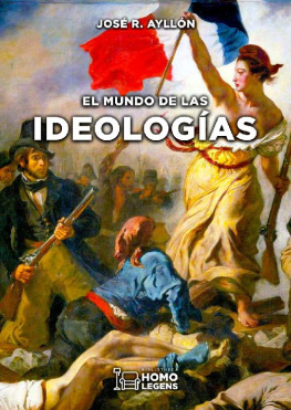 José Ramón Ayllón El mundo de las ideologías