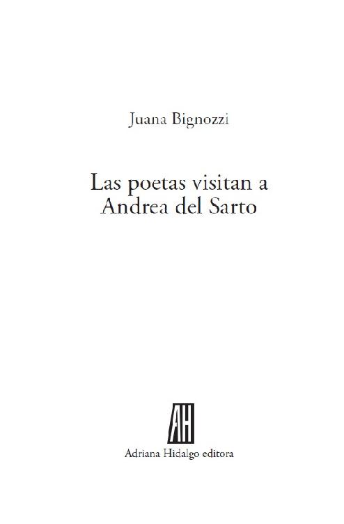 Bajalibroscom Bignozzi Juana Las poetas visitan a Andrea del Sarto - 1a - photo 1