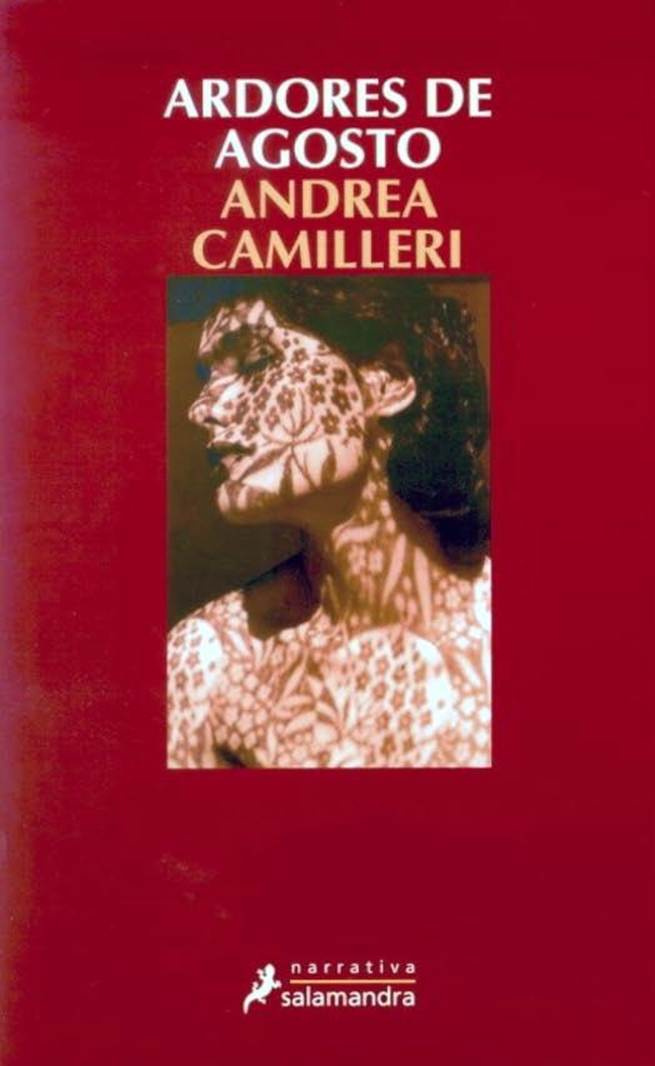 Andrea Camilleri Ardores De Agosto Traducción del italiano de María Antonia - photo 1