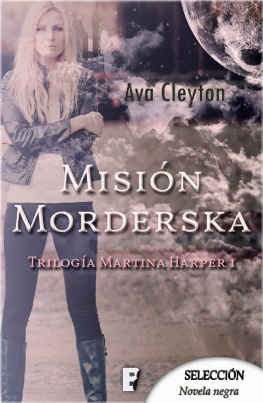Ava Cleyton Misión Morderska (Martina Harper 1)
