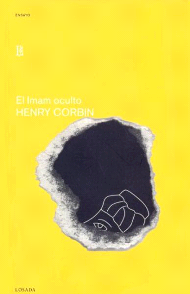 El Imam oculto Henry Corbin Traducción de Agustín López y María Tabuyo - photo 1