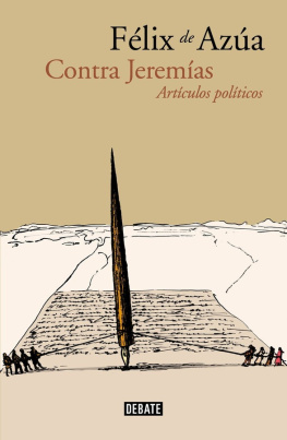 Félix de Azúa - Contra Jeremías. Artículos políticos
