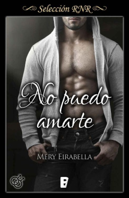 Mery Eirabella - No puedo amarte (Selección RNR) (Spanish Edition)
