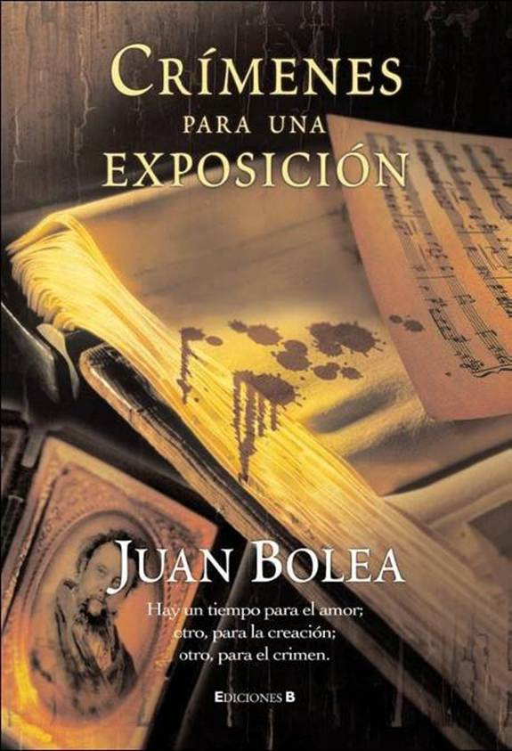 Juan Bolea Crímenes para una exposición Para Alfonso Mateo-Sagasta - photo 1