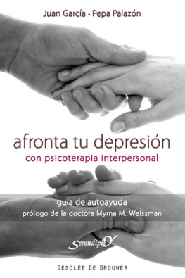 Juan García Sánchez - Afronta tu depresión con terapia interpersonal: Guía de autoayuda