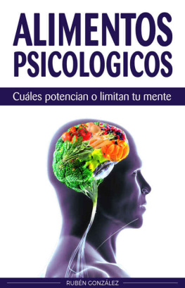 Rubén González - Alimentos psicológicos: Cuáles potencian o limitan tu mente