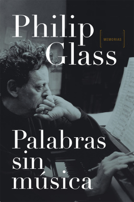 Philip Glass Palabras sin musica