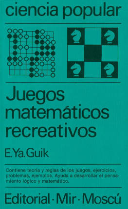 E. Ya Guik Juegos matemáticos recreativos