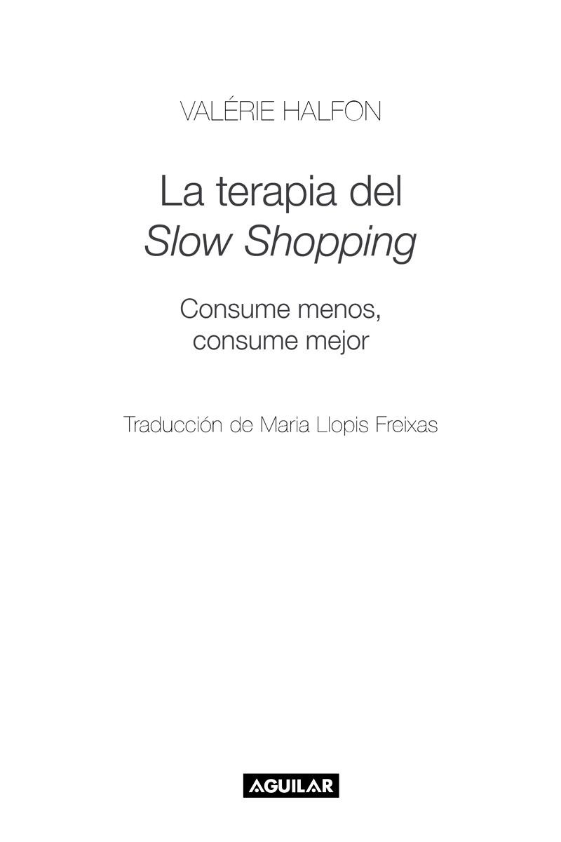 La terapia del Slow Shopping Consume menos consume mejor - image 2