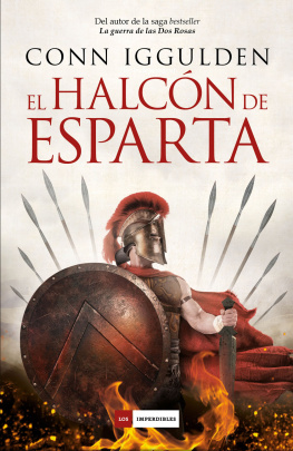 Conn Iggulden - El halcón de Esparta