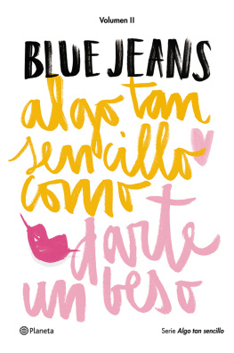 Blue Jeans - Algo tan sencillo como darte un beso
