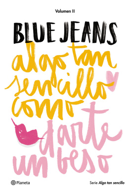 Blue Jeans Algo tan sencillo como darte un beso