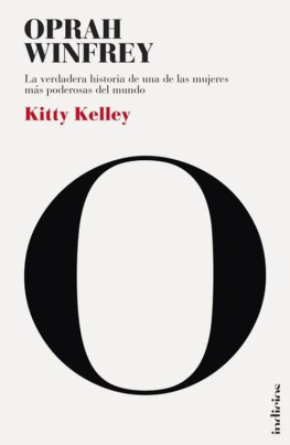 Kitty Kelley - Oprah Winfrey. La biografía