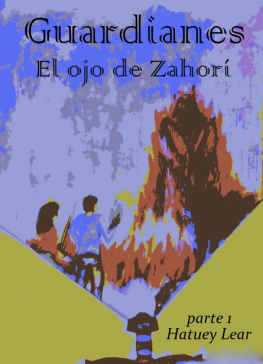 Lear - Guardianes: El ojo de Zahorí, parte 1 (Spanish Edition)