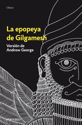 Andrew George La epopeya de Gilgamesh