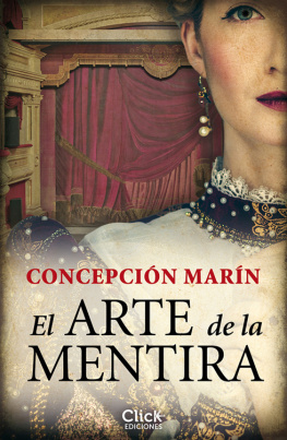 Concepción Marín El arte de la mentira