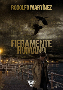 Rodolfo Martínez - Fieramente humano (La Ciudad nº 3) (Spanish Edition)
