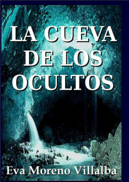 Eva Moreno - La cueva de los ocultos
