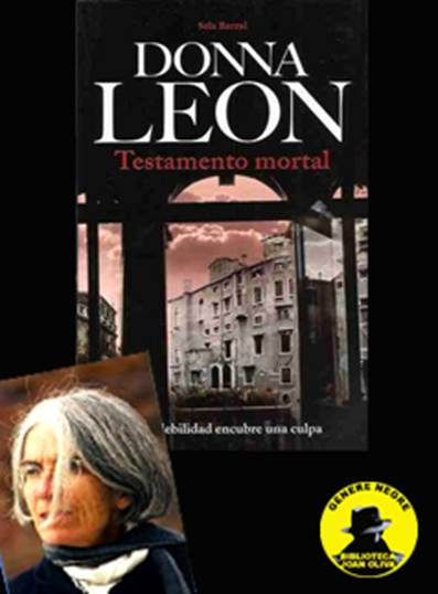 Donna Leon Testamento mortal Traducción del inglés por Vicente Villacampa - photo 1