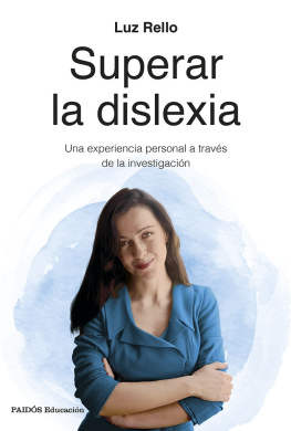 Luz Rello Superar la dislexia: Una experiencia personal a través de la investigación (Spanish Edition)