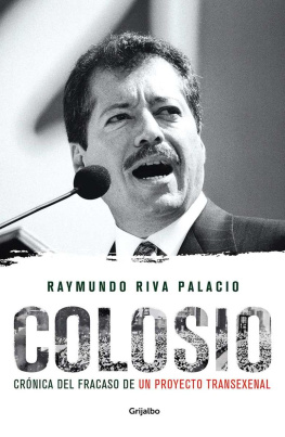 Raymundo Riva Palacio - Colosio