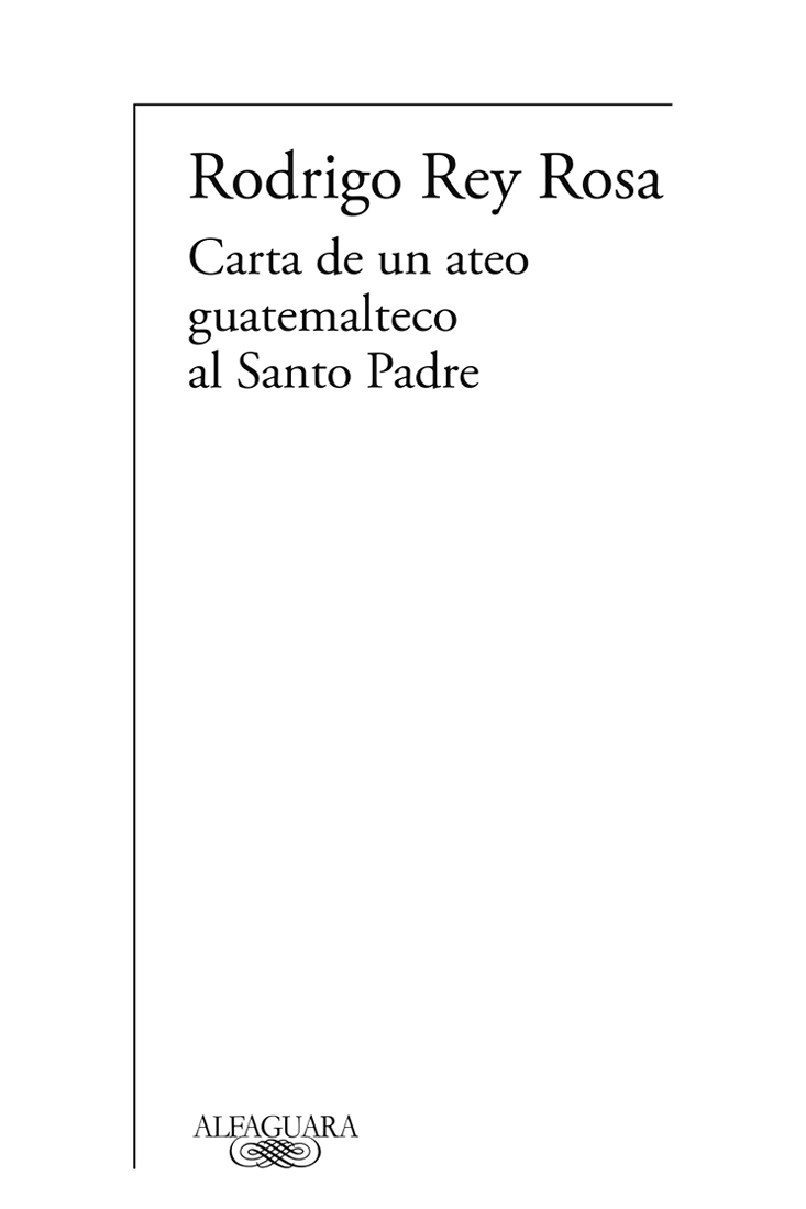 Carta de un ateo guatemalteco al Santo Padre - image 2