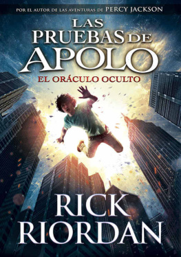 Rick Riordan El oráculo oculto (Las pruebas de Apolo 1) (Spanish Edition)