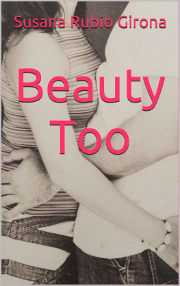 Susana Rubio Girona - Beauty Too (2ª parte) (Spanish Edition)