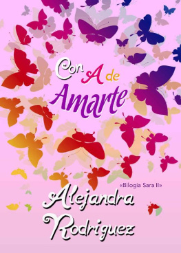 Alejandra Rodríguez - Con a de amarte (Bilogía Sara nº 2) (Spanish Edition)