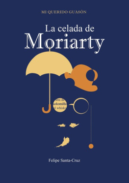 Felipe Santa-Cruz - La celada de Moriarty