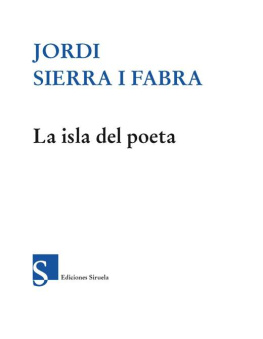 Jordi Sierra i Fabra La isla del poeta (Las Tres Edades)