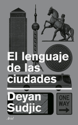 Deyan Sudjic - El lenguaje de las ciudades