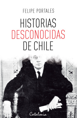 Felipe Portales Historias desconocidas de Chile