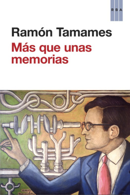 Ramón Tamames Más que unas memorias