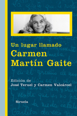 José Teruel Un lugar llamado Carmen Martín Gaite