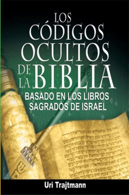 Uri Trajtmann Los Codigos Ocultos de La Biblia