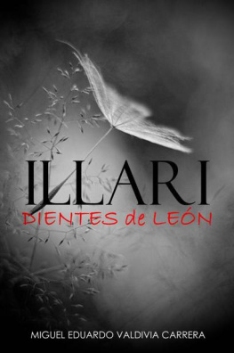 Carrera - Illari: Dientes de León [Primera parte] (Spanish Edition)