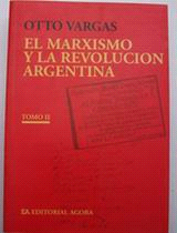 EL MARXISMO Y LA REVOLUCION ARGENTINA EL MARXISMO Y LA REVOLUCION - photo 1