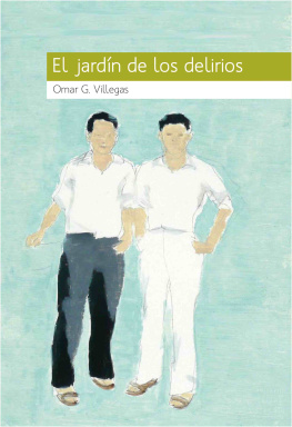 Omar G. Villegas - El jardin de los delirios