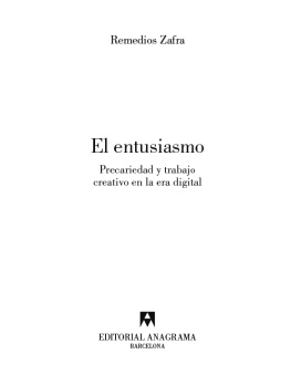 Remedios Zafra - El entusiasmo: Premio Anagrama de Ensayo (Argumentos) (Spanish Edition)