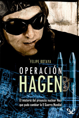 Felipe Botaya - Operación Hagen
