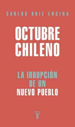 Carlos Ruiz Encina - Octubre chileno: La irrupción de un nuevo pueblo