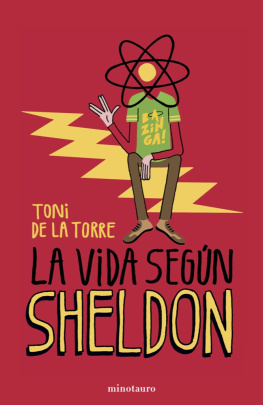 Toni de la Torre - La vida según Sheldon