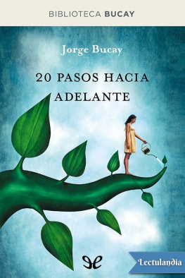 Jorge Bucay - 20 pasos hacia adelante